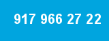 917 966 27 22